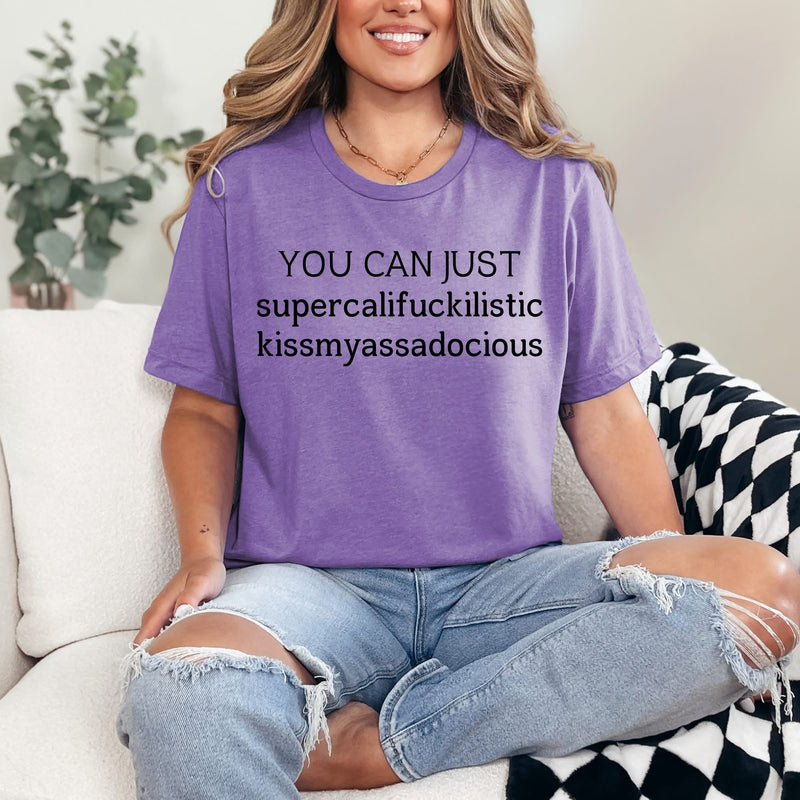 You Can Just...