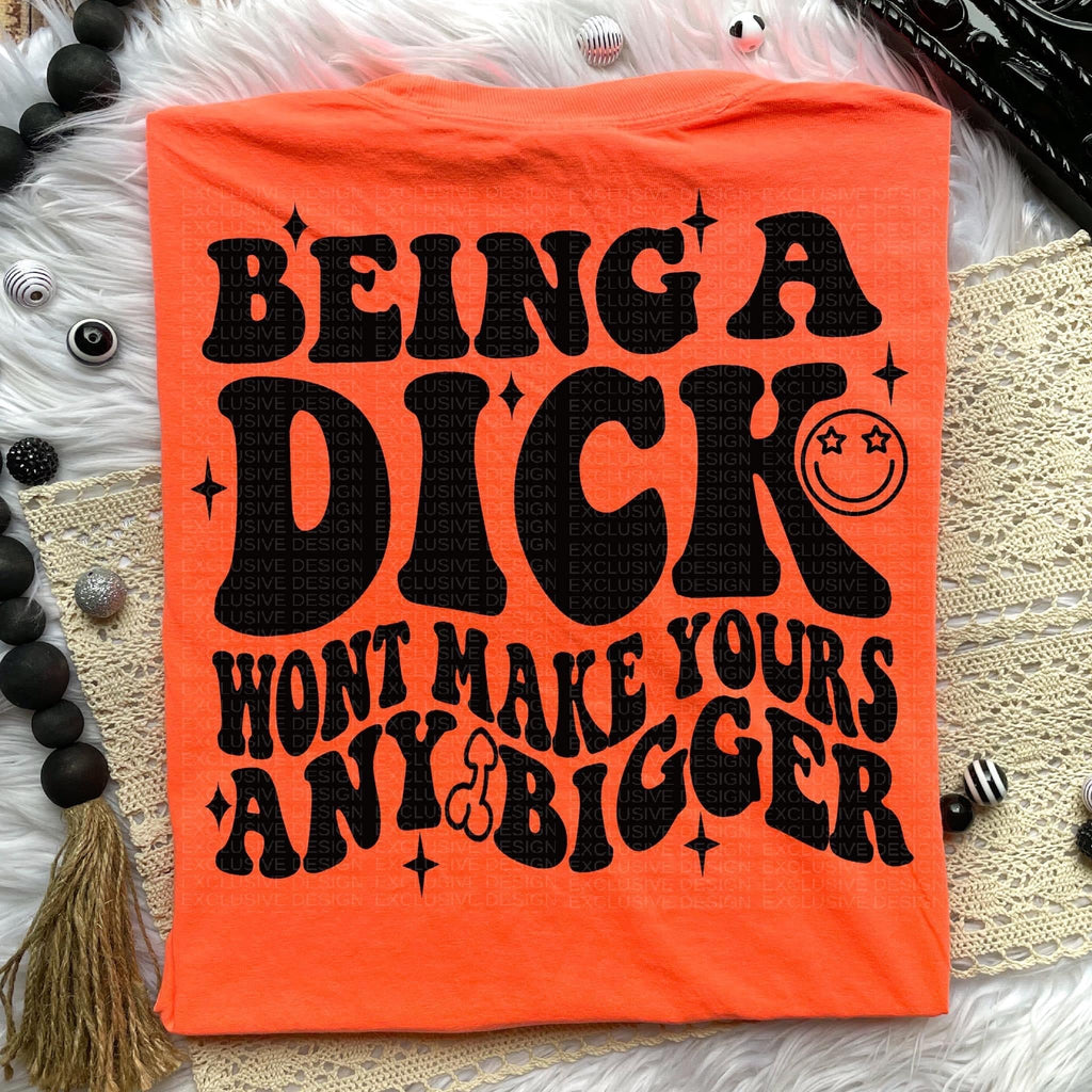 Being A Dick