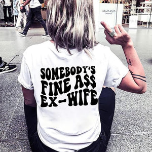 Somebody’s Fine Ass Ex Wife!