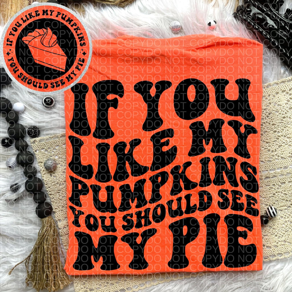 If You Like My Pumpkins