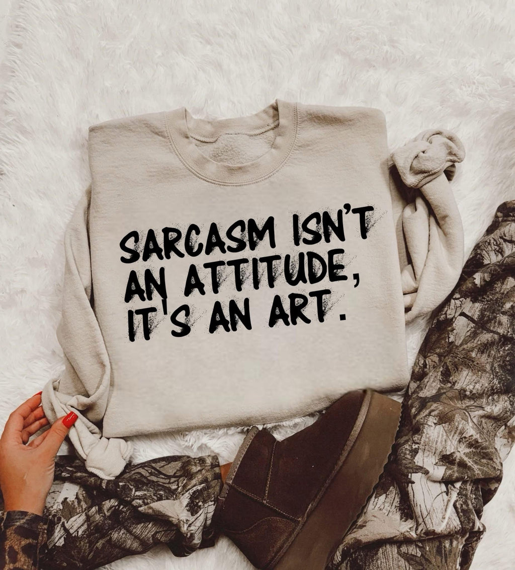 Sarcasm Is An Art!