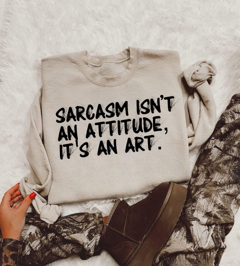 Sarcasm Is An Art!