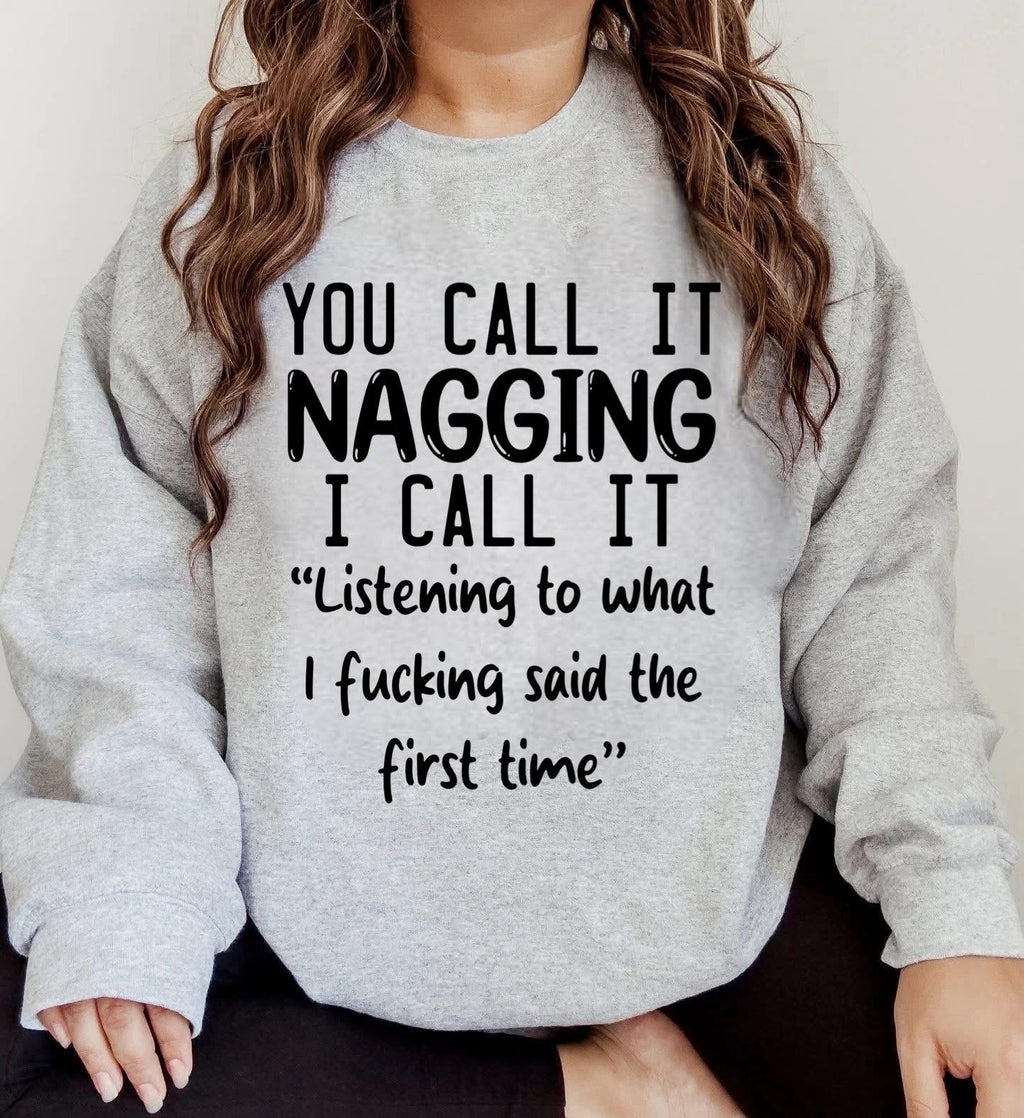 You Call It Nagging