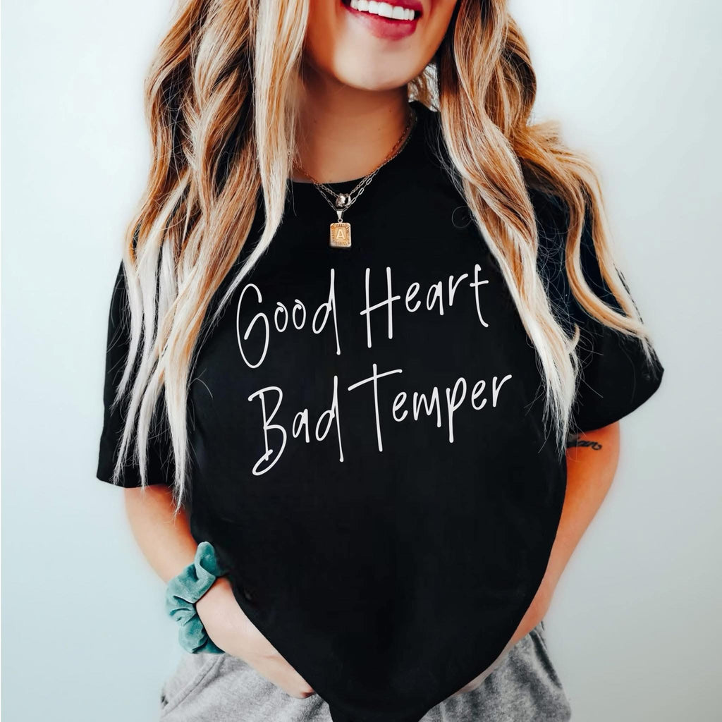Good Heart...Bad Temper