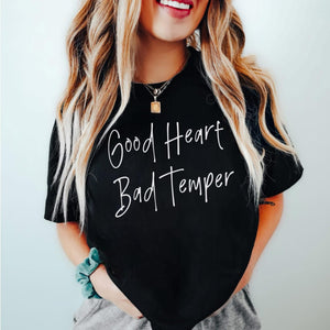 Good Heart...Bad Temper