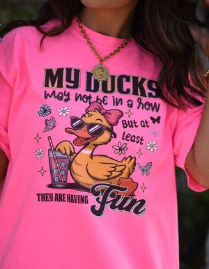 My Ducks Not In A Row!