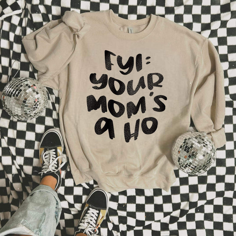 Your Mom’s A Ho!