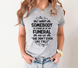 Stand At My Funeral