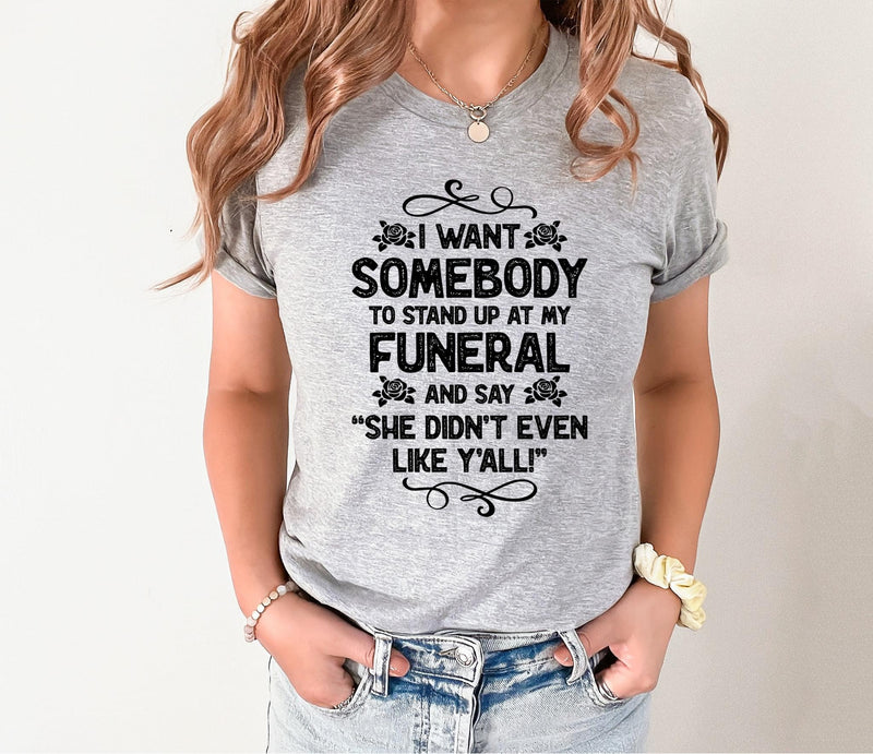 Stand At My Funeral