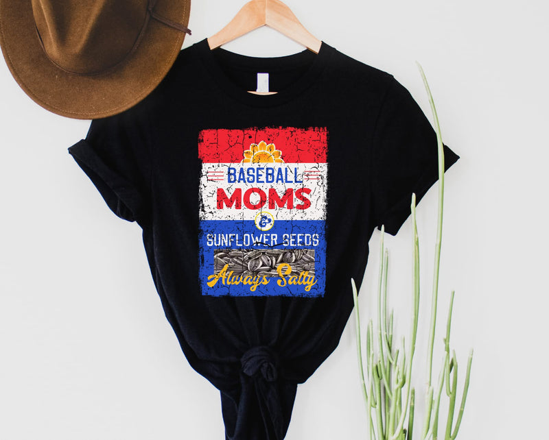 Baseball Moms- Always Salty
