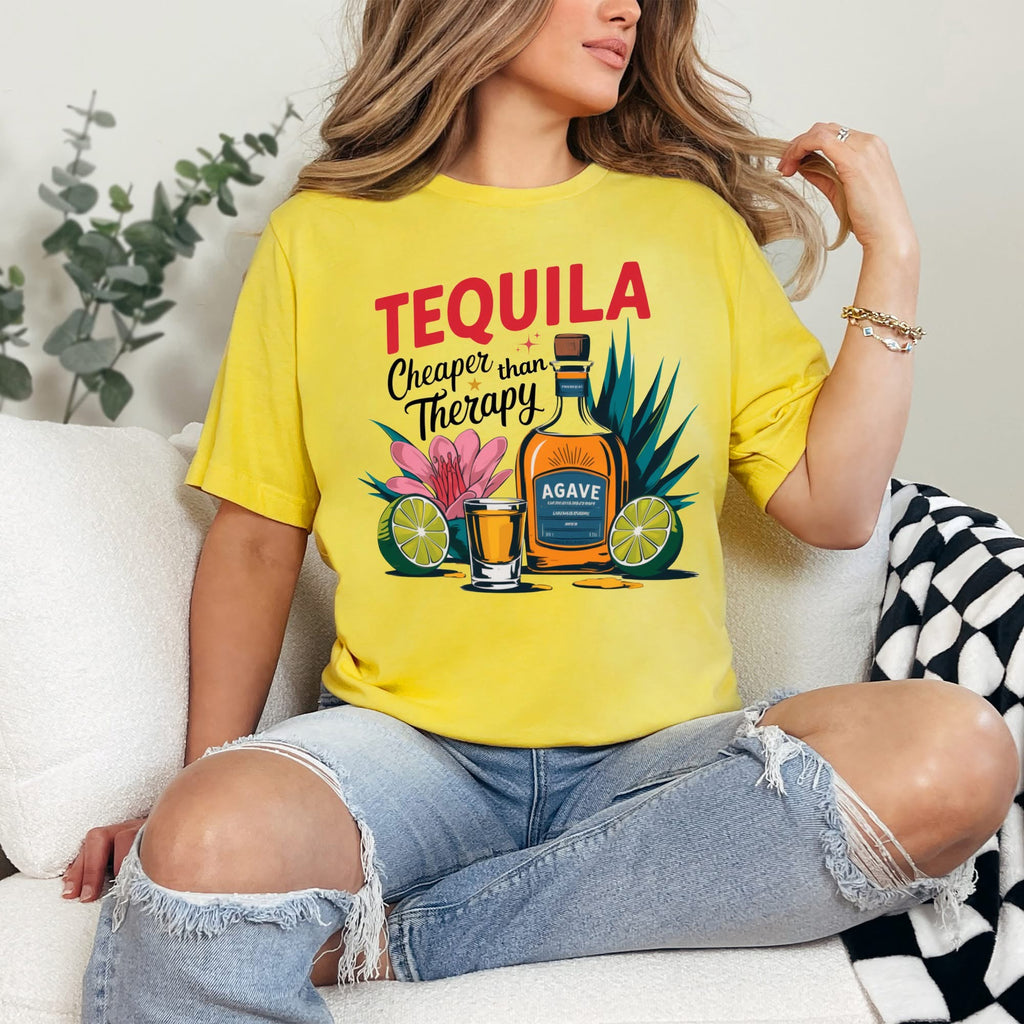 Tequila...Cheaper Than Therapy