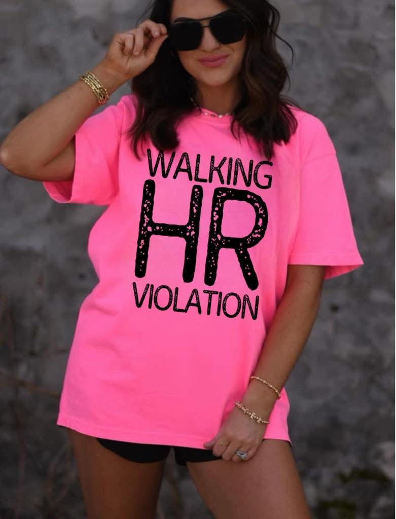 Walking HR Violation Neon
