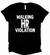 Walking HR Violation