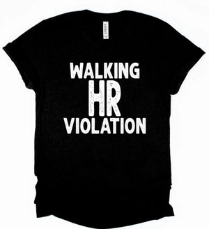 Walking HR Violation