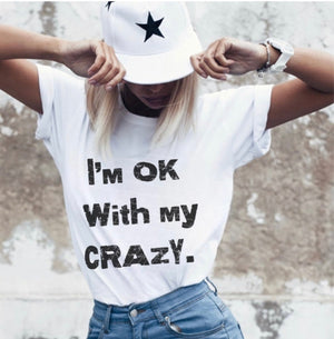 I’m OK With My Crazy!