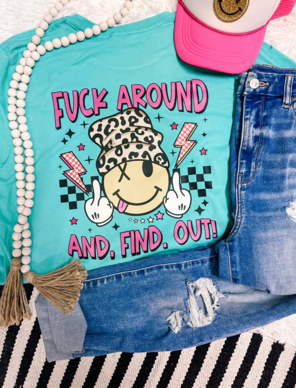 Fuck Around & Find Out!
