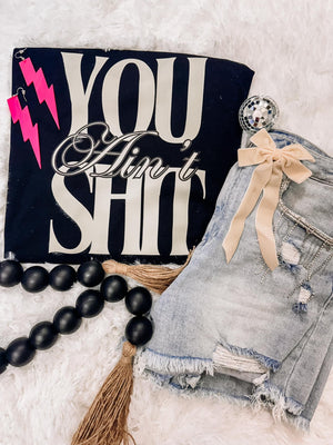 You Ain't Shit!