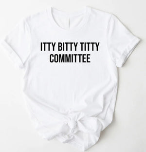 Itty Bitty Titty Committee