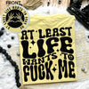 At Least Life Wants To!