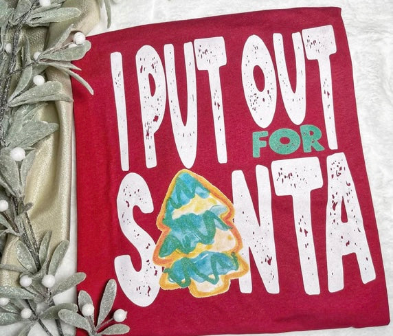 I Put Out For Santa