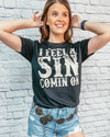 I Feel A Sin Comin' On