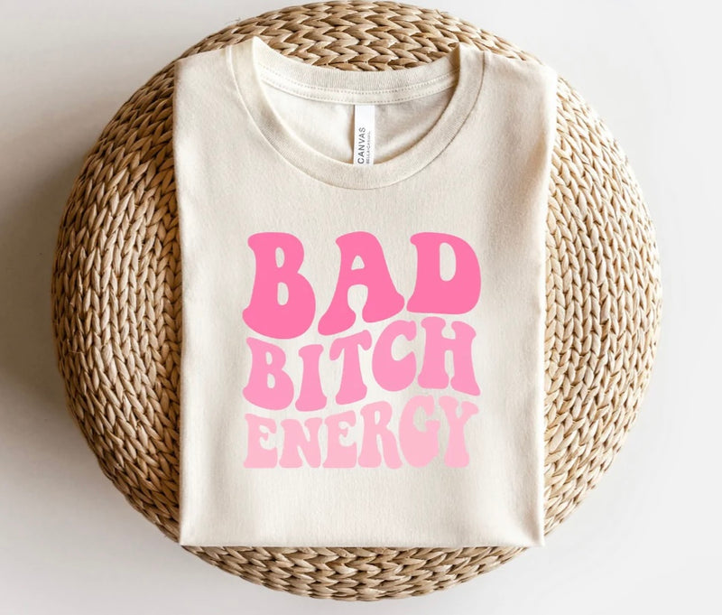 Bad Bitch Energy