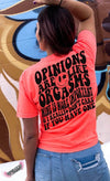 Opinions Are Like…