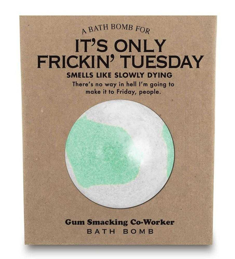 It’s Only Freakin’ Tuesday Bath Bomb