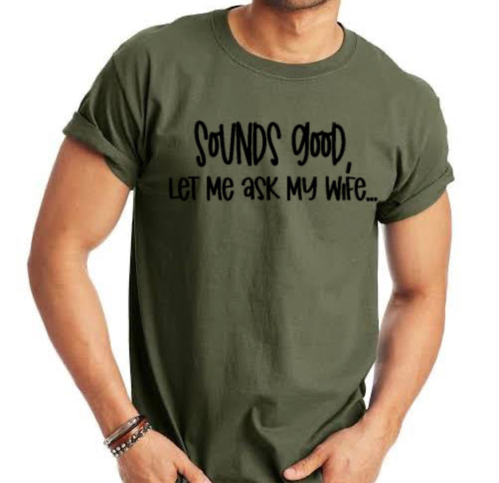 Let Me Ask My Wife