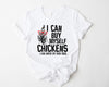 I Can Buy Myself Chickens