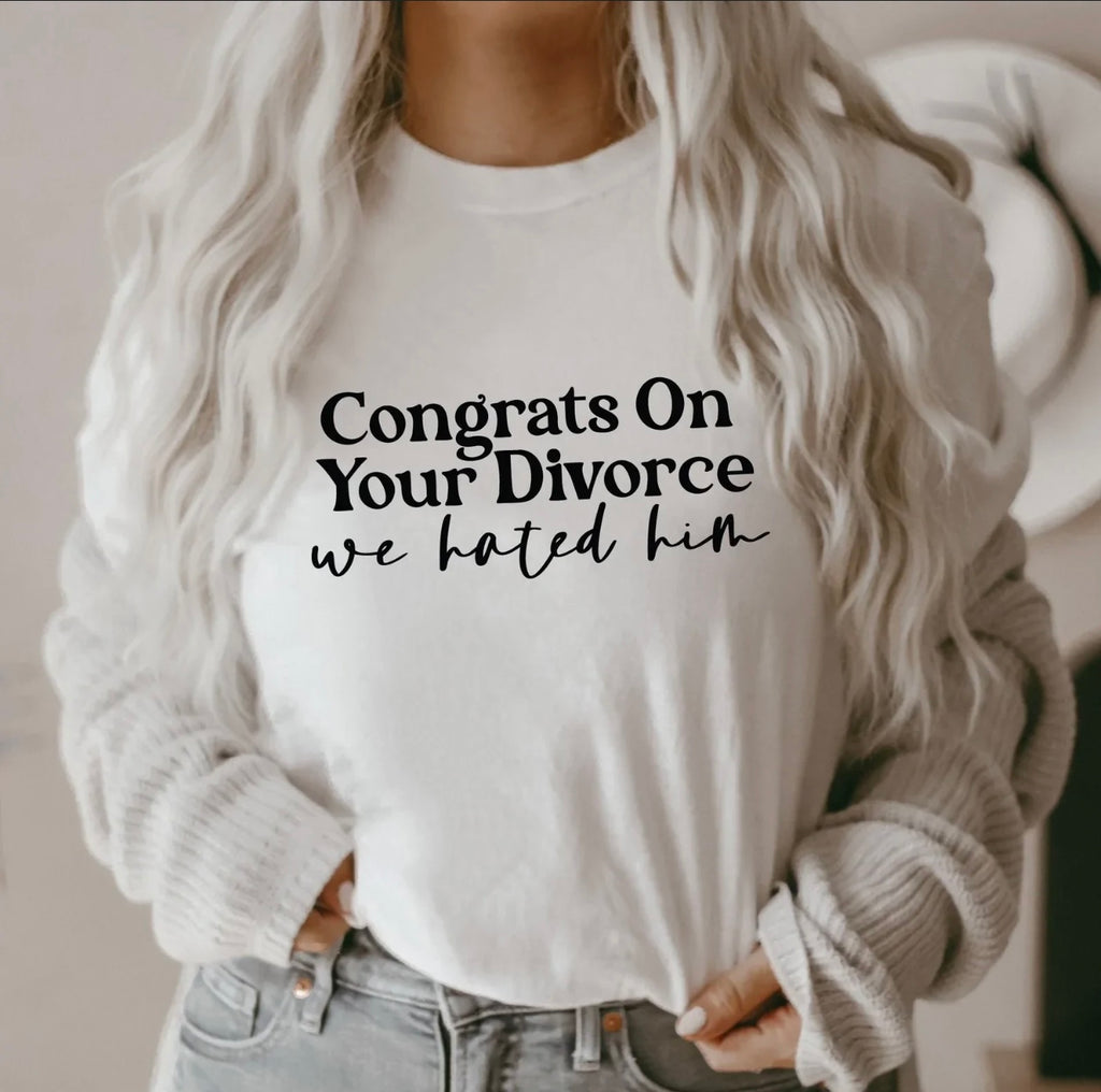 Congrats On Your Divorce