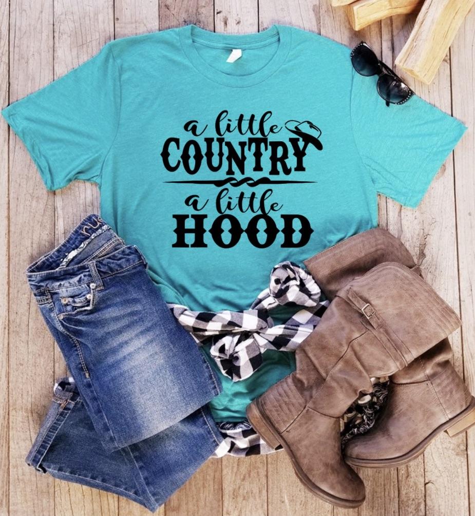 A little country a little hood shirt cheap