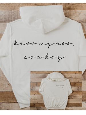 Kiss My Ass Cowboy Hoodie