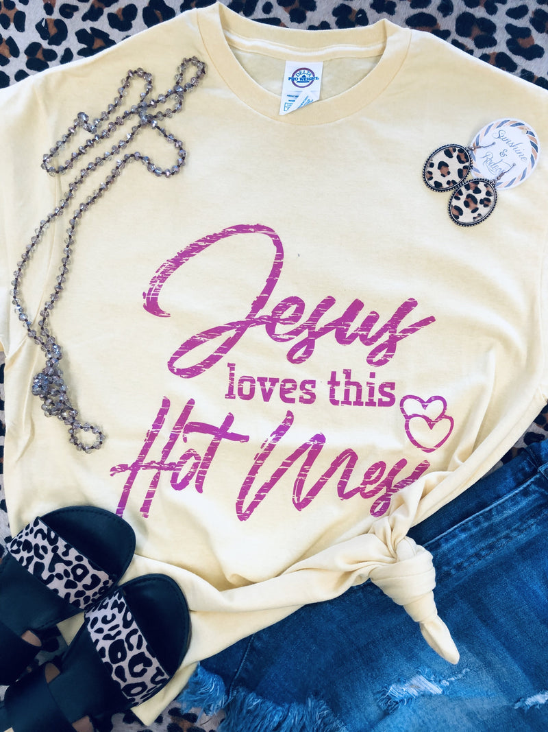 Jesus Loves This Hot Mess